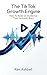 The TikTok Growth Engine: How to Build an Audience That Actually Buys (RenAshbell Practical Guides)
