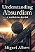 Understanding Absurdism: A Modern Guide