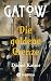 GATOW: Die goldene Grenze