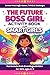 The Future Boss Girl Activity Book for Smart Girls: Screen-Free Logic Games, Trivia & Challenges with Fun Facts and Brain-Boosting Activities for Girls Ages 5–9, Gift for Little Girls