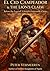 El Cid Campeador: The Lion's Claim, Lion of Castile - Legendary Spanish Warrior of the Reconquista: Unflinching Saga of Courage and Betrayal, The Man Behind the Myth, From Exile to Empire