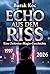 Echo aus dem Riss: Eine Zeitreise-Magie-Geschichte (German Edition)