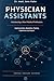 Physician Assistants : Introducing a New Medical Profession