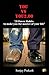 You Vs You 2.00: 21 Power Habits To Make You The Master Of Your Life