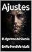 Ajustes: El Algoritmo del Silencio (Spanish Edition)