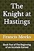 The Knight at Hastings: Book Five of The Beginning of an Accolade Earned