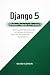 Django 5 Python Projects in...