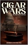 Cigar Wars: The S...