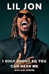 I Only Shout So Y...