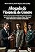 Abogado de Violencia de Gén...