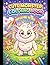 Cute Monster Coloring Book for Kids Ages 4–8: Fun and Easy Coloring Pages with Fantasy Creatures, Castles, Rainbows, and Magical Adventures: Fun and ... Dragons, Rainbows, and Magical Friends