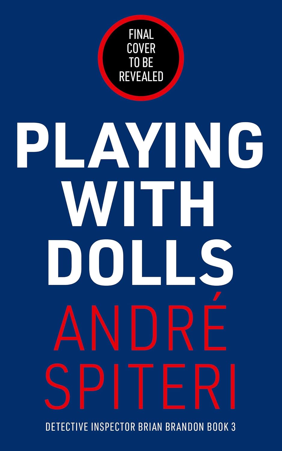 Playing With Dolls: DI Brian Brandon Book 3