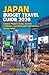 JAPAN BUDGET TRAVEL GUIDE 2026: Explore Modern Cities, Ancient Traditions, and Affordable Adventures Across Japan