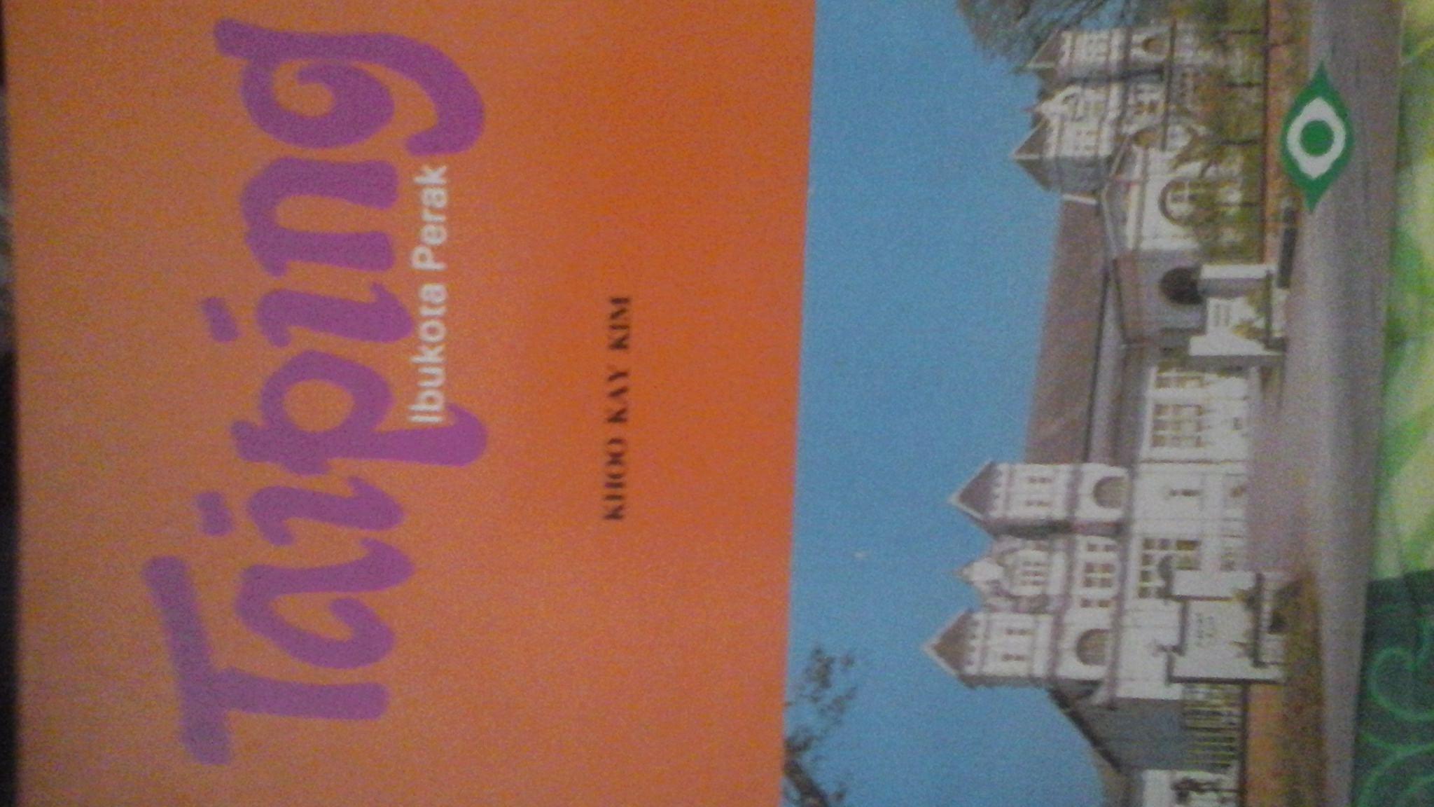 Taiping: Ibukota Perak (Mass Market Paperback)