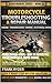 RYDER MANUAL SERIES – BOOK 15 MOTORCYCLE TROUBLESHOOTING & REPAIR MANUAL: ENGINE • TRANSMISSION • WIRING • ELECTRICAL SYSTEM STEP-BY-STEP DIAGNOSTICS • REAL REPAIRS • TOOLS • TORQUE SPECS • COSTS