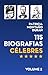 115 Biografias Célebres Volume 2: Líderes, Gênios e Personagens que Mudaram o Mundo (115 Biografias Célebres. Líderes, Gênios e Personagens que Mudaram o Mundo) (Portuguese Edition)