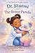 Dr. Stormi and The Brave Panda (The Stormi Dreams Series)