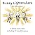 Buzzy Lightmakers: A family story time including 10 mindful games (American edition)