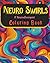 Neuro Swirls A Neurodivergent Coloring Book
