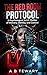 The Red Room Protocol: A Psychological Sci-Fi Thriller of Memory, Identity, and Control (The Predictive Mind Series)