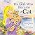 The Girl Who Became a Cat