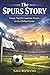 The Spurs Story: From North London Roots to the Global Game