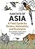 Habitats of Asia: A Field Guide for Birders, Naturalists, and Ecologists (Habitats of the World)