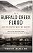 The Buffalo Creek Flood and the Cost of What We Wanted