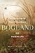 Bogland: The Secret World T...