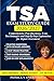 TSA Exam Study Guide 2026/2027: Comprehensive prep Questions, XRays Test Strategies and Step by Step Explanation for Airport Assessment