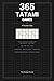 365 TATAMI GAMES: A PUZZLE A DAY