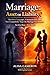 Marriage: Asset or Liability? : How Love Languages, Communication, and True Compatibility Shape the Marriage You Deserve