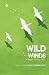 Wild Winds: The Borderless ...
