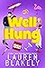 Well Hung (Big Rock, #3)
