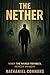 The Nether (TheNether Book 1)