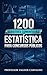 1200 Questões Comentadas de Estatística Para Concursos Públicos (Portuguese Edition)