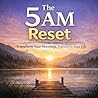 The 5AM Reset (Self-Help / Personal Development)