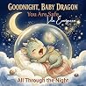 Goodnight, Baby Dragon by LILA EVERGREEN