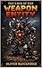 The Lair of the Weapon Entity: for anyone who loves minecraft