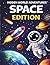 Space Coloring & Activity Book for Kids Ages 4–8: Hidden Objects, Planets, Astronauts, Fun Facts & Interactive Puzzles (Hidden World Adventures™)