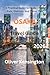Osaka travel guide 2026: A Practical Guide to Osaka’s Best Eats, Districts, and Travel Tips