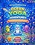 Ocean Yoga Adventures: An A...