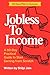 From Jobless to Earning Online 60-Day Beginner Guide to Make Money Without Experience | Freelancing, Side Hustles & Passive Income Ideas: A 60-Day Practical Plan to Start Earning Without Experience
