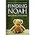 Finding Noah