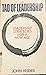The Tao of Leadership by John Heider The Tao of Leadership by John Heider
