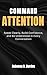 COMMAND ATTENTION: Speak Clearly, Build Confidence, and Be Understood in Every Conversation