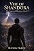 Veil Shandora: The Legacy o...