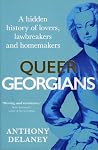 Queer Georgians by Anthony  Delaney
