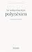 Le subconscient polynésien (Collection Subconscient des peuples) (French Edition)