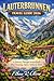 LAUTERBRUNNEN TRAVEL GUIDE 2026